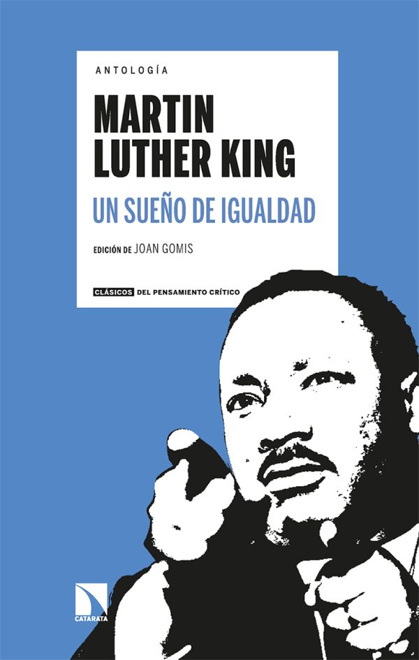 Un sueño de igualdad. Antología de Martin Luther King