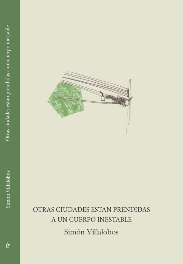 Otras ciudades están prendidas a un cuerpo inestable