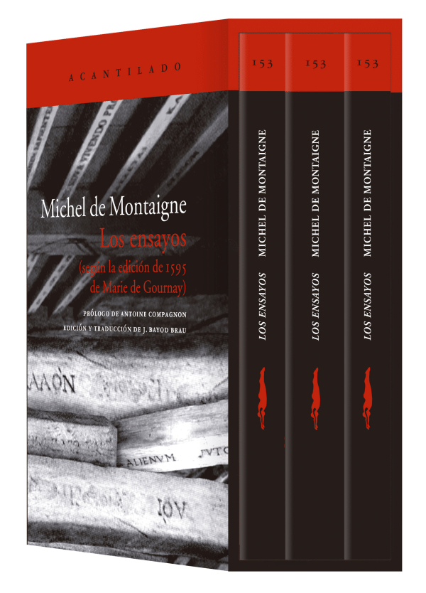 Los ensayos según la edición de 1595 de Marie de Gournay (Montaigne)