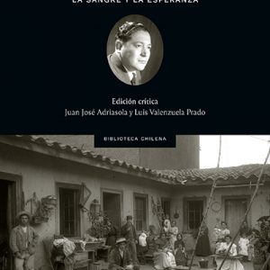 Los hombres oscuros seguido de La sangre y la esperanza
