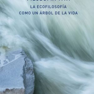 Filosofía viva. La ecofilosofía como un árbol de la vida