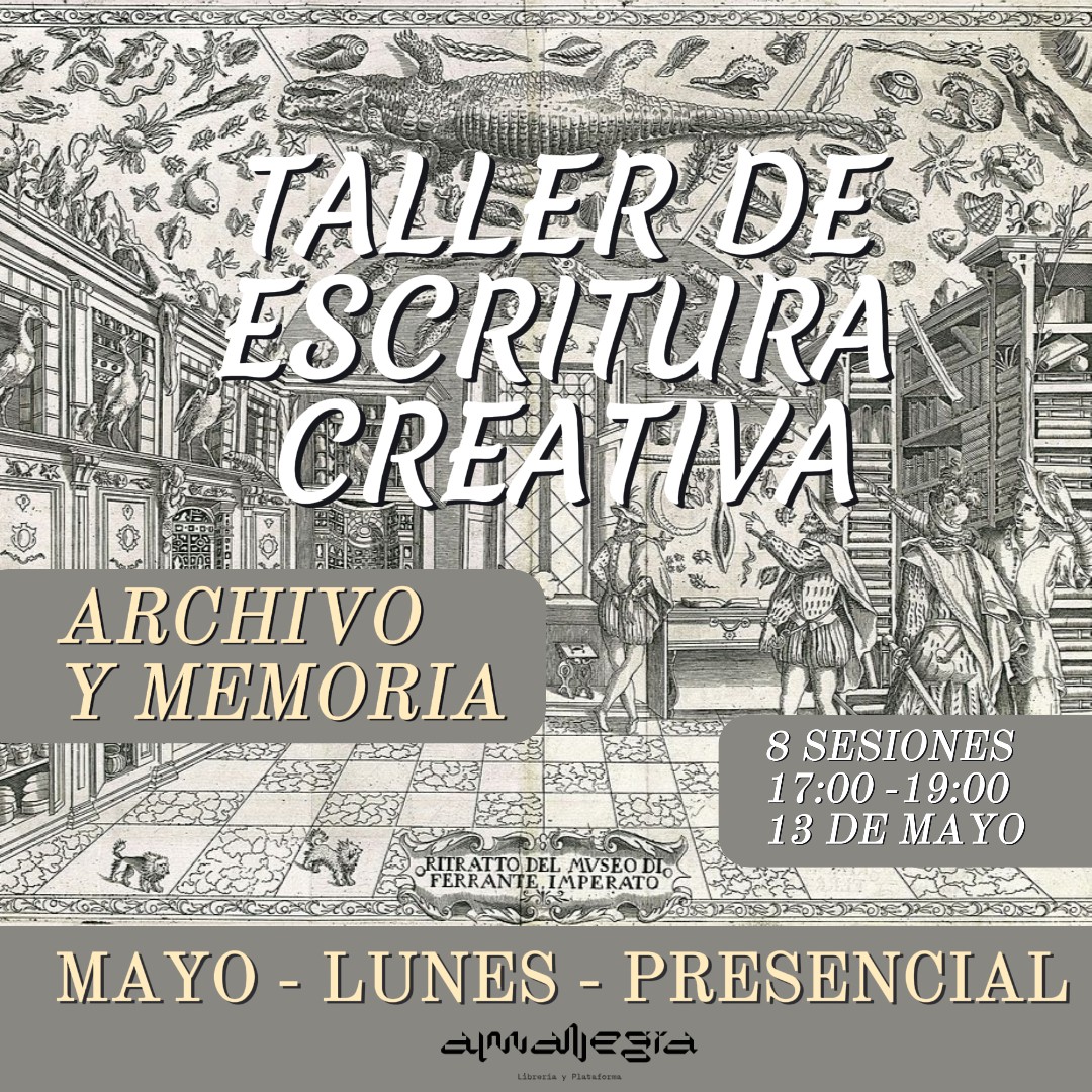 Taller de escritura creativa: archivo y memoria