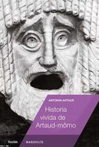 Historia vivida de Artaud-Mômo