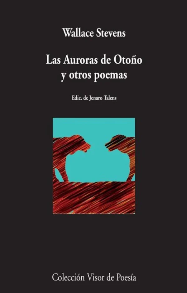 Las Auroras de Otoño y otros poemas
