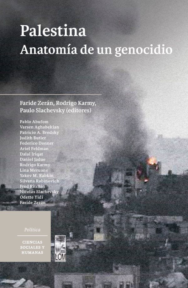 Palestina. Anatomía de un genocidio