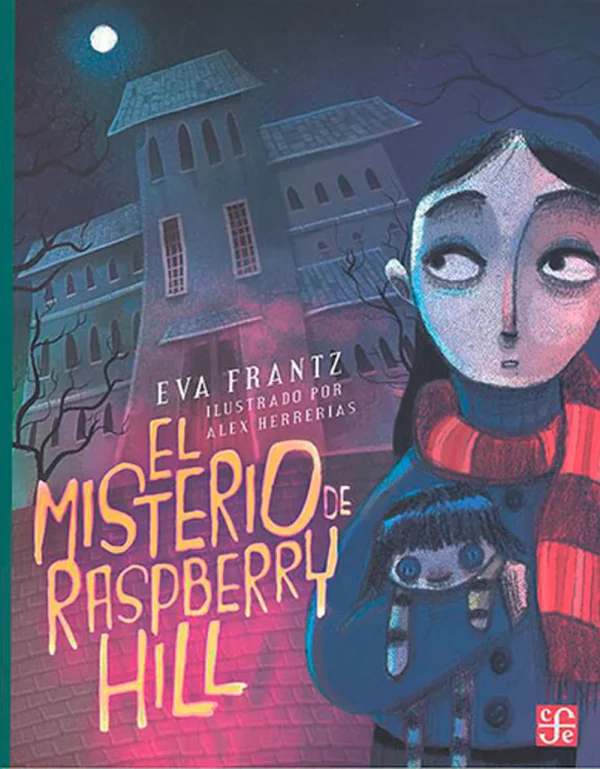 El misterio de Rasberry Hill
