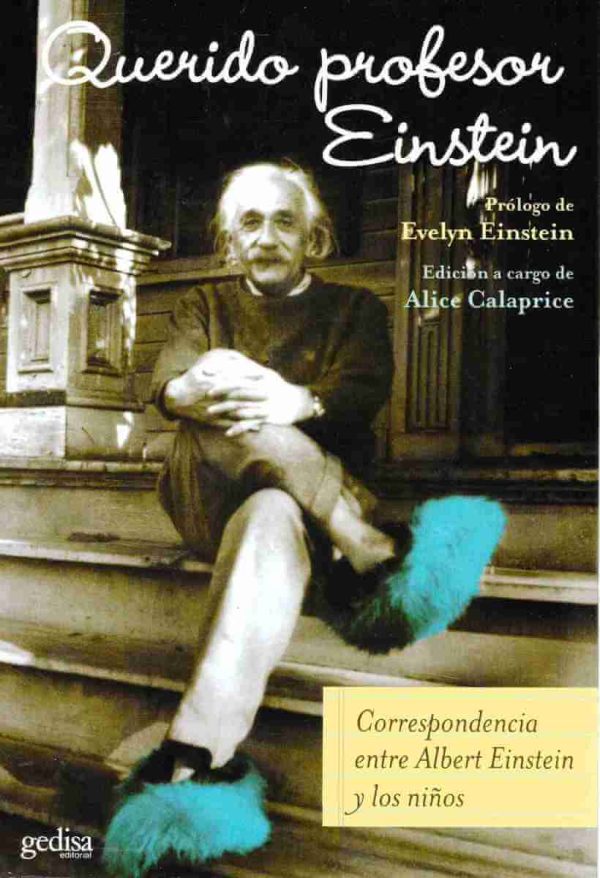 Querido profesor Einstein. Correspondencia entre Albert Einstein y los niños