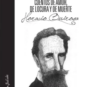 Cuentos de amor, de locura y de muerte
