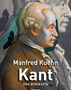 Kant. Una biografía
