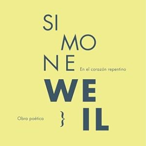 En el corazón repentino. Obra poética