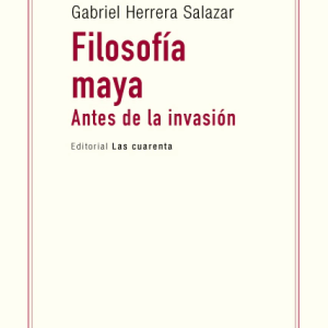 Filosofía maya. Antes de la invasión