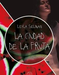 La ciudad de la fruta