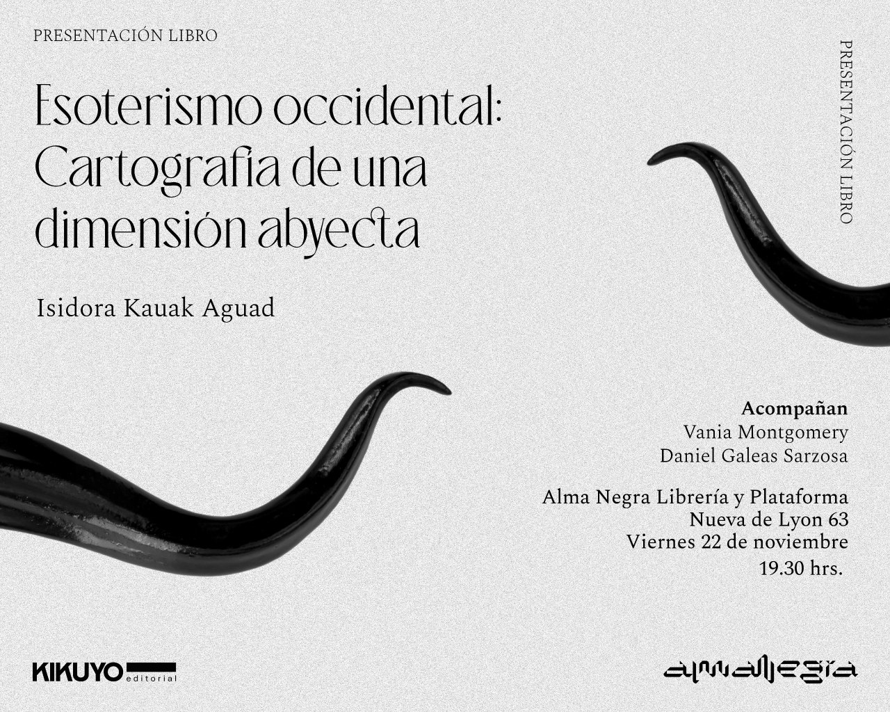 Lanzamiento // Esoterismo occidental: cartografía de una dimensión abyecta (Kikuyo Editorial) // Isidora Kauak Aguad