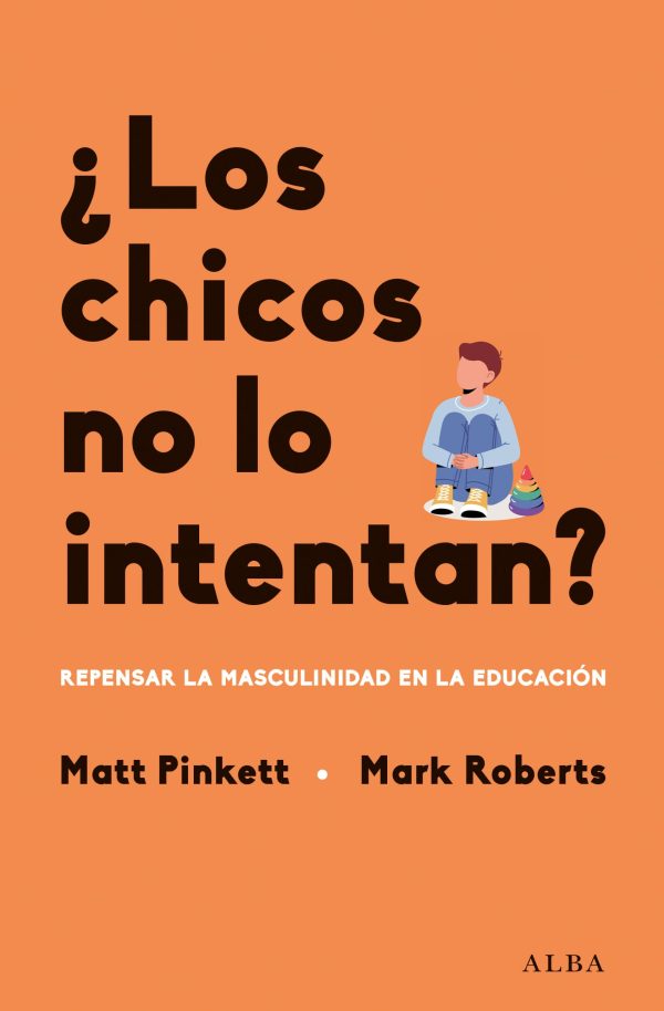 ¿Los chicos no lo intentan? Repensar la masculinidad en la educación