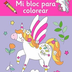Los unicornios. Mi bloc para colorear