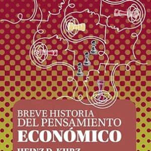 Breve historia del pensamiento económico