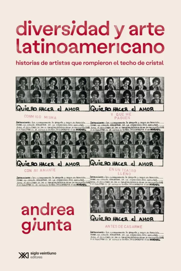 Diversidad y arte latinoamericano. Historias de artistas que rompieron el techo de cristal