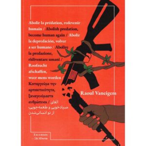 Abolir la depredación volver a ser humano (Edición multilingüe)