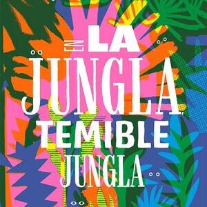 En la jungla temible jungla