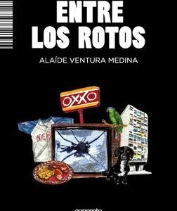 Entre los rotos