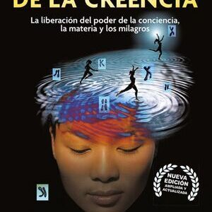 La biología de la creencia