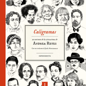Caligramas. 99 rostros de la literatura