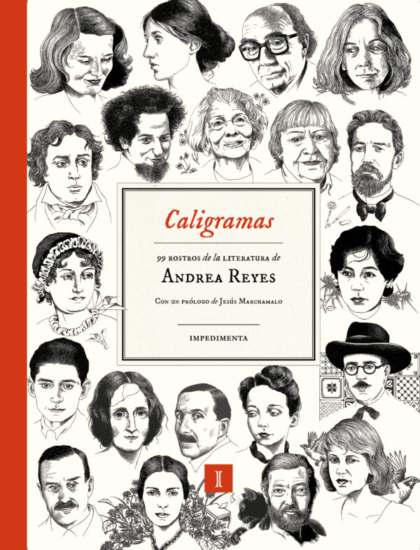 Caligramas. 99 rostros de la literatura