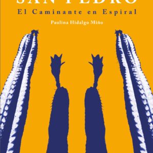 San Pedro. El caminante en espiral
