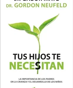 Tus hijos te necesitan