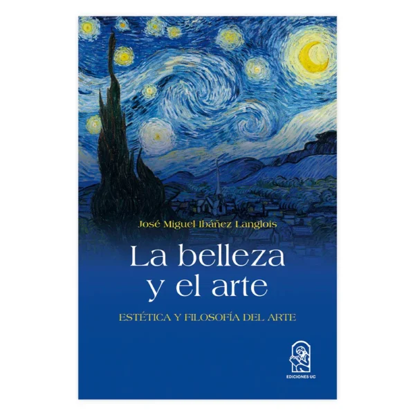La belleza y el arte. Estética y filosofía del arte