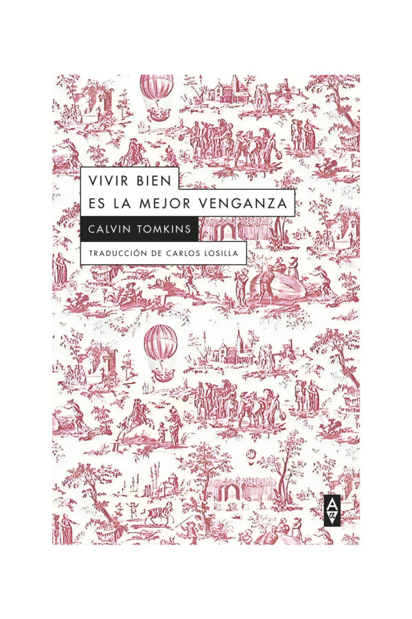 Vivir bien es la mejor venganza