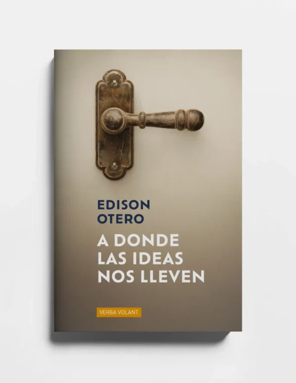 A donde las ideas nos lleven