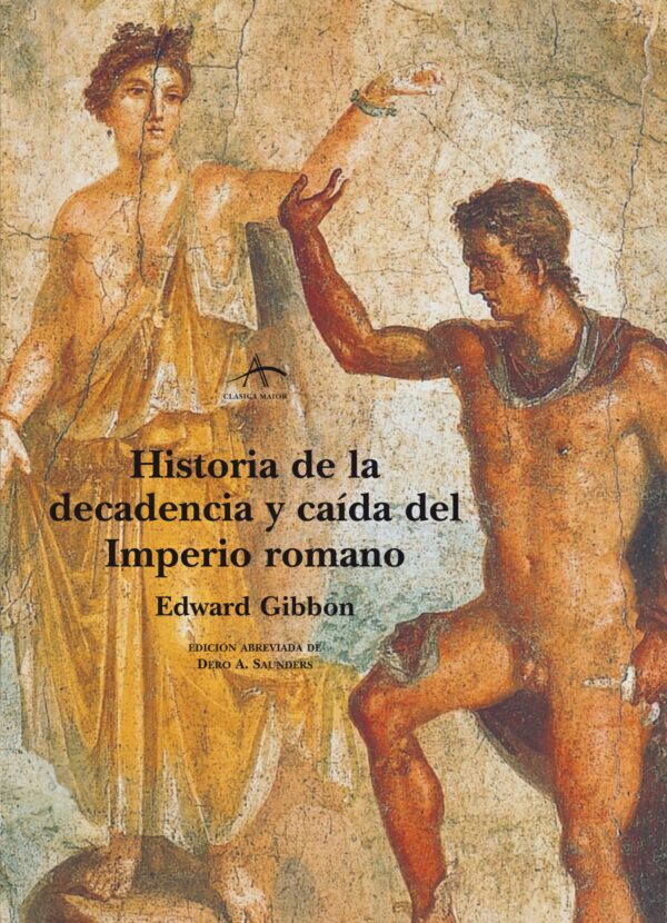 Historia de la decadencia y caída del Imperio Romano (Tapa dura)