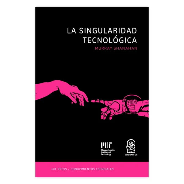 La singularidad tecnológica