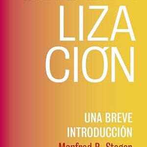 Globalización. Una breve introducción