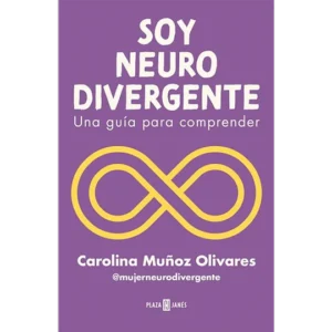 Soy neurodivergente. Una guía para comprender