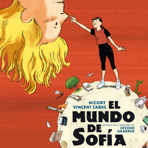 El mundo de Sofía 2. La filosofía desde Descartes a nuestros días