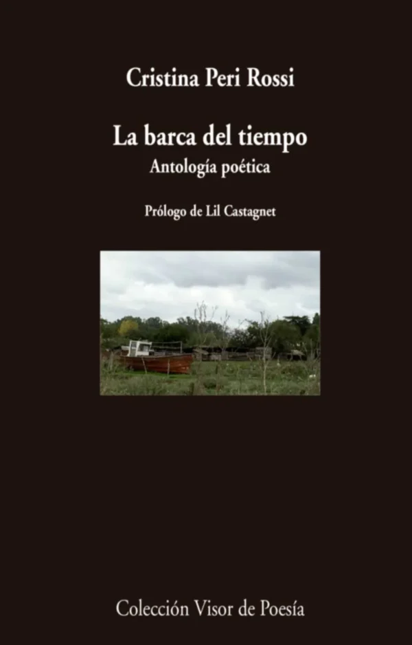 La barca del tiempo. Antología poética (Cristina Peri Rossi)