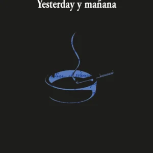 Yesterday y mañana