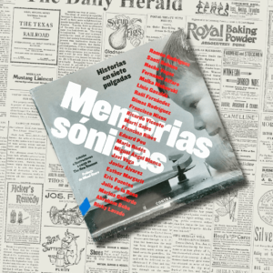 Memorias sónicas. Historias en siete pulgadas