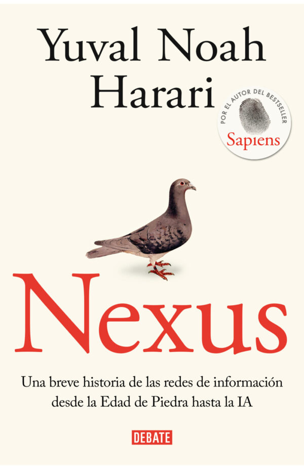 Nexus. Una breve historia de las redes de información desde la Edad de Piedra hasta la IA