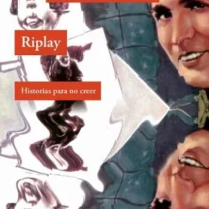 Riplay. Historias para no creer