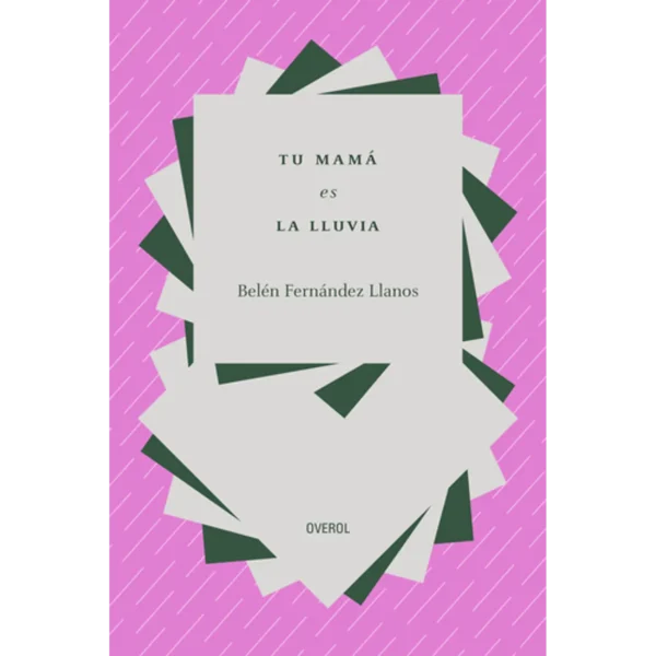 Tu mamá es la lluvia
