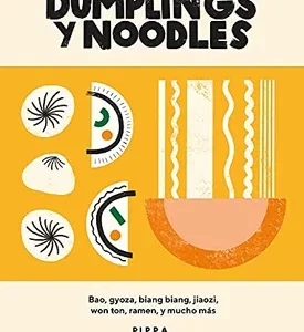 Dumplings y noodles