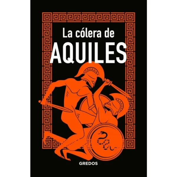 La cólera de Aquiles
