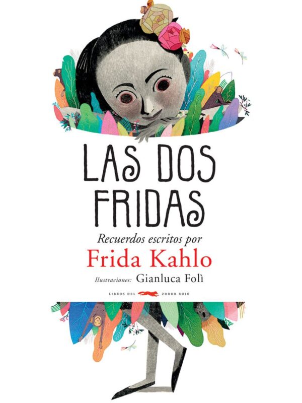 Las dos Fridas. Recuerdos escritos por Frida Kahlo