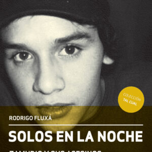 Solos en la noche. Zamudio y sus asesinos