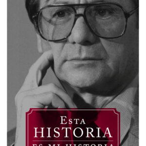 Esta historia es mi historia
