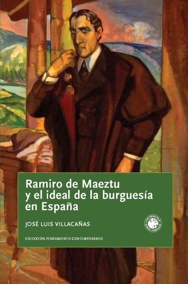 Ramiro de Maeztu y el ideal de la burguesía en España