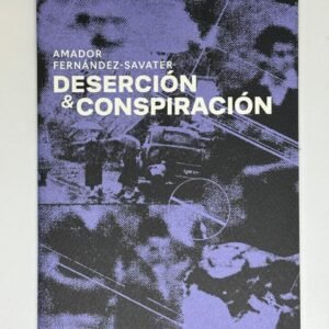 Deserción & conspiración
